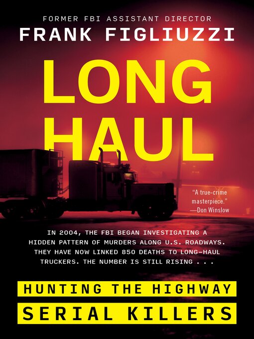 Title details for Long Haul by Frank Figliuzzi - Available